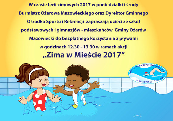 Ferie zimowe 2017 na pływalni dla uczniów z gminy Ożarów Mazowiecki. Poniedziałki i ¶rody 12:30-13:30. Szczegóły na plakacie. Ferie zimowe 2017 na pływalni dla uczniów z gminy Ożarów Mazowiecki. Poniedziałki i ¶rody 12:30-13:30. Szczegóły na plakacie.